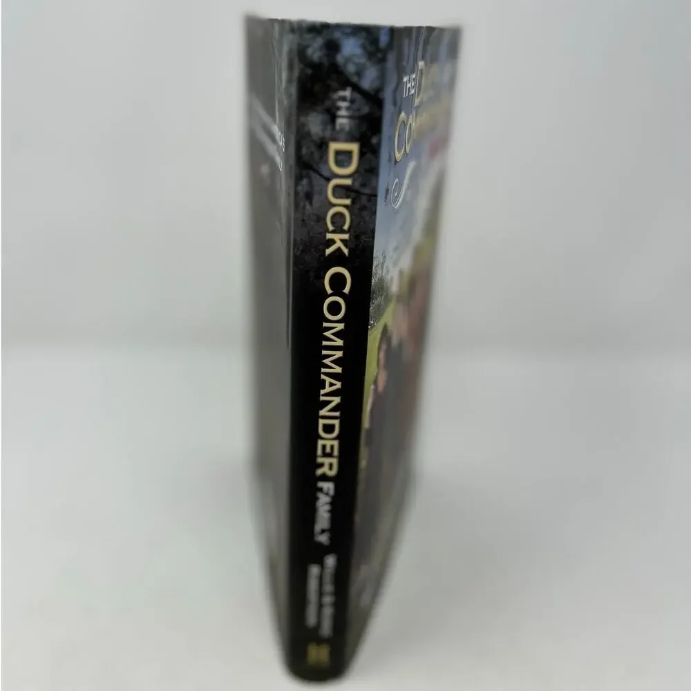 The Duck Commander Family How Faith, Family and Ducks‎ Built a Dynasty Book